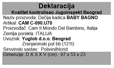 Cam kadica za kupanje bebe Baby Bagno C-090.U70 deklaracija